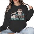 Just Anotter School Day Cute Otter Lover Teacher Student Women Crewneck Sweatshirt, trending gift Just Anotter School Day Cute Otter Lover Teacher Student Women Crewneck Sweatshirt, trending gift