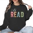 Let's Read Book Nerd Reading Book Lover Librarian Teacher Women Crewneck Sweatshirt, trending gift Let's Read Book Nerd Reading Book Lover Librarian Teacher Women Crewneck Sweatshirt, trending gift