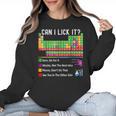 Can I Lick It Periodic Table Chart Science Teacher Cool Meme Women Crewneck Sweatshirt, Science Teacher Gifts, trending gift