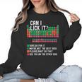 Can I Lick It Periodic Table Science Teacher Chemistry Women Crewneck Sweatshirt, Science Teacher Gifts, trending gift