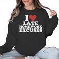 I Love Late Homework Excuses Sarcastic Teacher Lie For Men Women Women Crewneck Sweatshirt, trending gift I Love Late Homework Excuses Sarcastic Teacher Lie For Men Women Women Crewneck Sweatshirt, trending gift