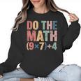 Do The Math 67 Meme Six Seven Teacher Women Crewneck Sweatshirt, trending gift