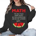 Math Watermelon Calculation Joke Teacher Student Women Crewneck Sweatshirt, trending gift
