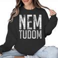 Nem Tudom Hungarian Teacher I Don't Know Men Women Girls Kids T-Shirt Women Crewneck Sweatshirt, trending gift Nem Tudom Hungarian Teacher I Don't Know Men Women Girls Kids T-Shirt Women Crewneck Sweatshirt, trending gift