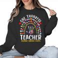 Hispanic Heritage Month One Thankful Teacher Rainbow Women Crewneck Sweatshirt, trending gift Hispanic Heritage Month One Thankful Teacher Rainbow Women Crewneck Sweatshirt, trending gift