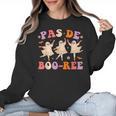Pas De BOO-Rée Ballet Ghost Dancer Dance Teacher Halloween Women Crewneck Sweatshirt, trending gift