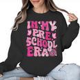 In My Preschool Era Teachers Women Back To School Kids Girls Women Crewneck Sweatshirt, trending gift