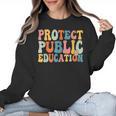 Protect Public Education Public Teacher School Women Crewneck Sweatshirt, trending gift Protect Public Education Public Teacher School Women Crewneck Sweatshirt, trending gift