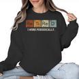 Retired Chemistry Teacher Science Retirement Chemistry Women Crewneck Sweatshirt, Science Teacher Gifts, trending gift