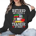 Retired But Forever a Teacher At Heart Teacher Retirement Women Crewneck Sweatshirt, trending gift