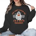 Retro You Can't Scare Me I'm A Math Teacher Cute Ghost Women Women Crewneck Sweatshirt, trending gift