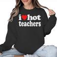 Retro I Love Hot Teachers Vintage I Heart Hot Teacher Men Women Girls Kids Women Crewneck Sweatshirt, trending gift