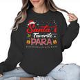 Santa's Favorite Para Christmas Paraprofessional Teacher Women Crewneck Sweatshirt, trending gift Santa's Favorite Para Christmas Paraprofessional Teacher Women Crewneck Sweatshirt, trending gift