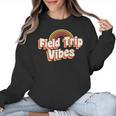 School Bus Trip Vibes Students Teachers Students Field Trip For Men Women Kids Women Crewneck Sweatshirt, trending gift School Bus Trip Vibes Students Teachers Students Field Trip For Men Women Kids Women Crewneck Sweatshirt, trending gift