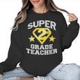 Super 2nd Grade Teacher Hero Women Crewneck Sweatshirt, Super Teacher Gifts, 2nd Grade Teacher Gifts, trending gift