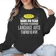Super Language Arts Teacher Have No Fear T-Shirt Women Crewneck Sweatshirt, Super Teacher Gifts, trending gift