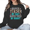 Super Teacher By Day Super Tired By Night Superhero Teacher Men Women Women Crewneck Sweatshirt, Super Teacher Gifts, trending gift Super Teacher By Day Super Tired By Night Superhero Teacher Men Women Women Crewneck Sweatshirt, Super Teacher Gifts, trending gift