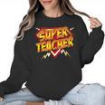 Super Teacher Superhero Back To School Teacher's Women Crewneck Sweatshirt, Super Teacher Gifts, trending gift Super Teacher Superhero Back To School Teacher's Women Crewneck Sweatshirt, Super Teacher Gifts, trending gift