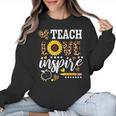 TEACH LOVE INSPIRE Teacher Sunflower Appreciation Women Crewneck Sweatshirt, trending gift