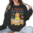I Teach In My Pajamas Crayon Home School Teacher PJs Women Crewneck Sweatshirt, trending gift I Teach In My Pajamas Crayon Home School Teacher PJs Women Crewneck Sweatshirt, trending gift