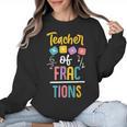 Teacher Of Fractions For Math Teacher Women Crewneck Sweatshirt, trending gift