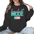 Teacher Mode Off Happy Last Day Of School Summer Break Men Women Women Crewneck Sweatshirt, trending gift Teacher Mode Off Happy Last Day Of School Summer Break Men Women Women Crewneck Sweatshirt, trending gift