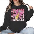 Teacher Pencil Back To School Groovy Pink Teacher First Day Women Crewneck Sweatshirt, Groovy Teacher Gifts, trending gift