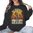 Teacher All Teachers Love Brains Halloween Women Crewneck Sweatshirt, trending gift