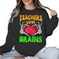 Teacher Teachers Love Brains Skeleton Hand Heart Halloween Women Crewneck Sweatshirt, trending gift Teacher Teachers Love Brains Skeleton Hand Heart Halloween Women Crewneck Sweatshirt, trending gift