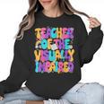 Teacher Of The Visually Impaired Blindness Awareness Women Crewneck Sweatshirt, trending gift Teacher Of The Visually Impaired Blindness Awareness Women Crewneck Sweatshirt, trending gift