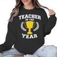 Teacher Of The Year For Men Women Women Crewneck Sweatshirt, trending gift Teacher Of The Year For Men Women Women Crewneck Sweatshirt, trending gift
