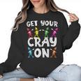 Teacher's Get Your Cray On Dabbing Crayons Women Crewneck Sweatshirt, trending gift Teacher's Get Your Cray On Dabbing Crayons Women Crewneck Sweatshirt, trending gift