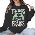 Teachers Love Brains Halloween Costume Trick Treat Zombie Women Crewneck Sweatshirt, trending gift