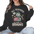 Teachers Love Brains Tee-Shirt Men Women Halloween Teacher Women Crewneck Sweatshirt, trending gift Teachers Love Brains Tee-Shirt Men Women Halloween Teacher Women Crewneck Sweatshirt, trending gift