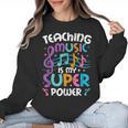 Teaching Music Is My Superpower Music Teacher For Men Women Kids Women Crewneck Sweatshirt, trending gift Teaching Music Is My Superpower Music Teacher For Men Women Kids Women Crewneck Sweatshirt, trending gift