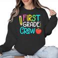 Team 1st Grade Crew Back To School 1st Grade Teacher Kids Women Crewneck Sweatshirt, trending gift Team 1st Grade Crew Back To School 1st Grade Teacher Kids Women Crewneck Sweatshirt, trending gift