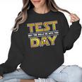 Test Day Testing May The Skills Be With You School Teacher Women Crewneck Sweatshirt, trending gift