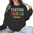 Testing Squad Costume Test Day Teacher Student School Women Crewneck Sweatshirt, trending gift Testing Squad Costume Test Day Teacher Student School Women Crewneck Sweatshirt, trending gift