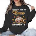 Thankful For My Dance Students Thanksgiving Turkey Teacher For Men Women Girls Kids Women Crewneck Sweatshirt, trending gift