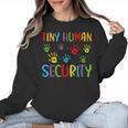 Tiny Human Security Preschool Childcare Teacher Babysitters Women Crewneck Sweatshirt, trending gift Tiny Human Security Preschool Childcare Teacher Babysitters Women Crewneck Sweatshirt, trending gift
