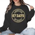Vintage I Survived 67 Days Of School Teachers Students Women Crewneck Sweatshirt, trending gift Vintage I Survived 67 Days Of School Teachers Students Women Crewneck Sweatshirt, trending gift