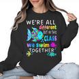 We'Re All Different But We Swim Together Elementary Teacher Women Crewneck Sweatshirt, trending gift We'Re All Different But We Swim Together Elementary Teacher Women Crewneck Sweatshirt, trending gift