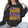 Will Trade Students For Donuts Halloween Teacher Women Crewneck Sweatshirt, trending gift Will Trade Students For Donuts Halloween Teacher Women Crewneck Sweatshirt, trending gift
