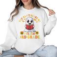 You Cant Scare Me I Teach 3rd Grade Teacher Halloween Women Crewneck Sweatshirt, trending gift You Cant Scare Me I Teach 3rd Grade Teacher Halloween Women Crewneck Sweatshirt, trending gift