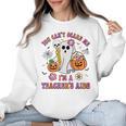 Halloween You Can't Scare Me I'm A School Teacher's Aide Women Crewneck Sweatshirt, trending gift Halloween You Can't Scare Me I'm A School Teacher's Aide Women Crewneck Sweatshirt, trending gift