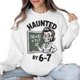Haunted 67 Skeleton Math Teacher Halloween Costume Math Pun Women Crewneck Sweatshirt, trending gift