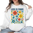 Leer Es Poder Cute Floral Boho Spanish Teacher Reading Women Crewneck Sweatshirt, trending gift Leer Es Poder Cute Floral Boho Spanish Teacher Reading Women Crewneck Sweatshirt, trending gift