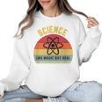 Science Like Magic But Real Science Teacher Graphics Geek Women Crewneck Sweatshirt, Science Teacher Gifts, trending gift