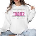 TEACH Inspirational Teacher Comfortable & Stylish T-Shirt Women Crewneck Sweatshirt, trending gift