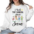 I Teach Tiny Humans About Jesus Sunday School Teacher Women Crewneck Sweatshirt, trending gift I Teach Tiny Humans About Jesus Sunday School Teacher Women Crewneck Sweatshirt, trending gift